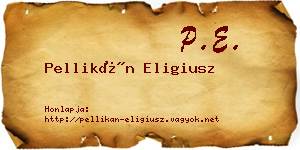 Pellikán Eligiusz névjegykártya